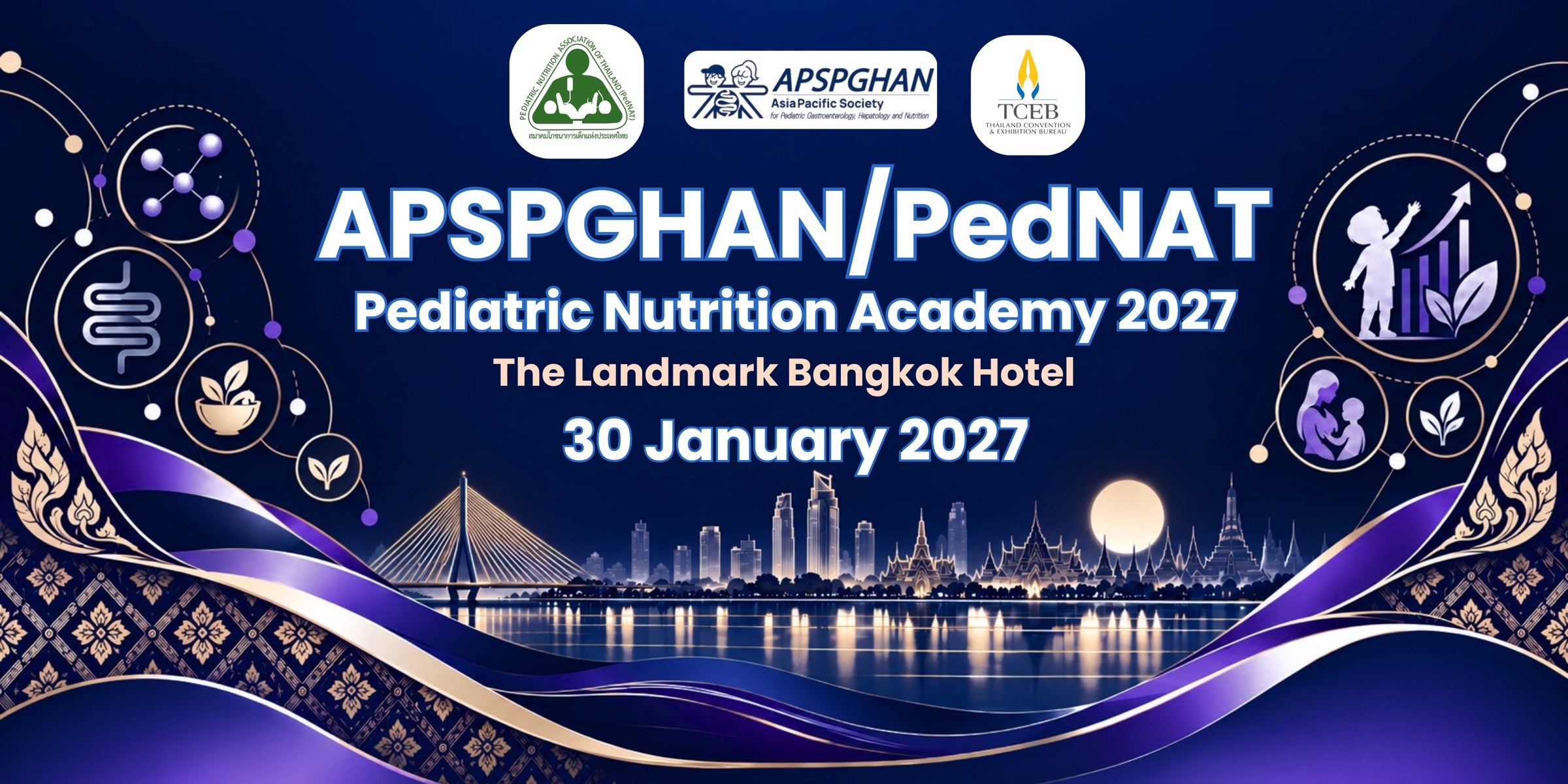 APSPGHAN/PedNAT Pediatric Nutrition Academy 2027 — The Landmark Bangkok Hotel, Sukhumvit, 28 – 30 January 2027